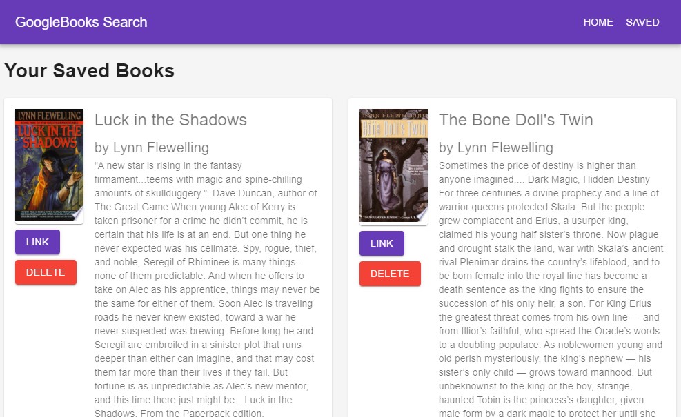Nav bar that says GoogleBooks Search and has a link for home & saved. Saved page shows two books, Luck in the Shadows and Bone Doll Twin, both by Lynn Flewelling. Each book has a description, link for more info, and a delete button.